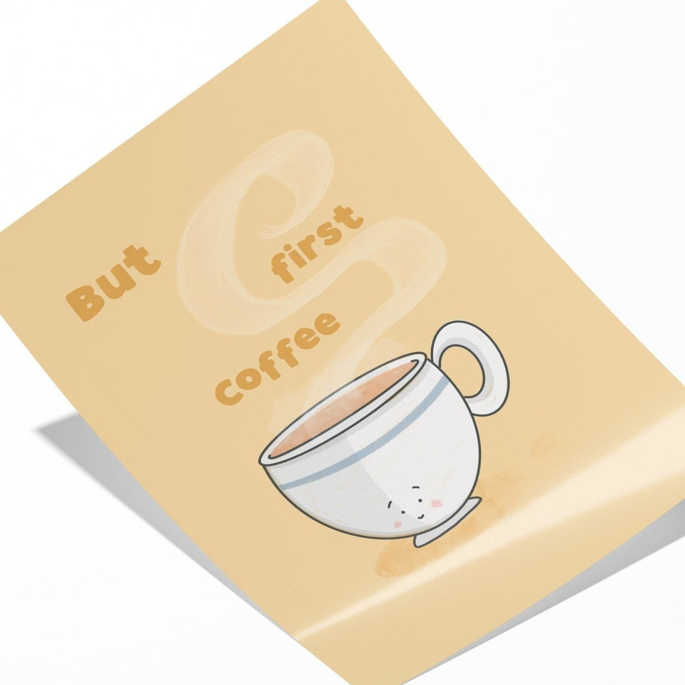 But First, Coffee – Funny Wall Art | Print